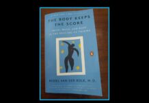 The Body Keeps the Score