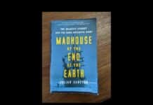 Madhouse at the End of the Earth